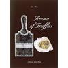 IN PIEMONTE CON AMORE Aroma of truffles