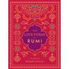 Wellfleet Press The Love Poems of Rumi: Translated by Nader Khalili (2)