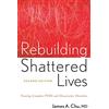 Wiley Rebuilding Shattered Lives Second Edition: Treating Complex PTSD and Dissociative Disorders