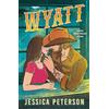 Hodder And Stoughton Ltd. Wyatt: A spicy friends-to-lovers, fake-dating and lessons-in-seduction cowboy romance