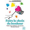 Marabout Faire le choix du bonheur: Faites-vous confiance, vous pouvez être plus heureux: 31564