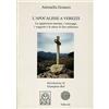 Vallecchi Firenze L'apocalisse a Verezzi. Le apparizioni mariane, i messaggi, i veggenti e le attese di fine millennio