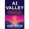 Harper Business AI Valley: Microsoft, Google, and the Trillion-Dollar Race to Cash In on Artificial Intelligence