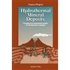 Springer Hydrothermal Mineral Deposits: Principles and Fundamental Concepts for the Exploration Geologist