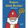 MIJADE Bonjour, Saint Nicolas !