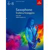 ABRSM Saxophone Scales & Arpeggios, ABRSM Grades 6-8: from 2018