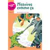 HATIER Histoires comme ça: Cycle 3