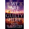 HarperCollins We Are All Guilty Here: The instant No.1 Sunday Times bestseller, a gripping crime detective thriller novel that will keep you up at night