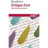 Editions Gallimard Critique d'art. suivi de Critique musicale