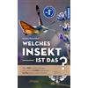 Kosmos Welches Insekt ist das?: Über 450 Insekten Europas, mehr als 2.000 Abbildungen EXTRA: Mach was für Insekten - mit Kosmos-plus-App