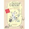 Seven Seas I'm a Terminal Cancer Patient, but I'm Fine.: Thirty-eight Year-old Author of Erotic Manga Has Colon Cancer