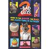 Scholastic Bad Guys Movie 2: Guide to the Good, the Bad, and Everything in Between