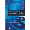 SIRIO antenne El libro completo de numerología/ The Complete Book of Numerology: El Descubrimiento Del Yo Interior