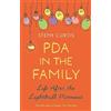 Jessica Kingsley Publishers PDA in the Family: Life After the Lightbulb Moment