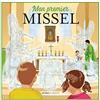 ARTÈGE EDITIONS Mon premier missel: pour les 4-6 ans