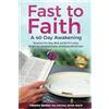 Best Seller Publishing, LLC Fast to Faith: A 40-Day Awakening: Reconnect Your Body, Mind and Soul for Lasting Weight Loss, Sustained Energy, and Unstoppable Strength