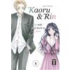 Egmont Manga Kaoru und Rin 01: So nah und doch so fern