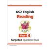 Coordination Group Publications Ltd (CGP KS2 English Year 4 Reading Targeted Question Book