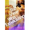 Headline Review The View Was Exhausting: smart and sexy, the celebrity fake-dating sensation