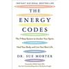 Atria The Energy Codes: The 7-Step System to Awaken Your Spirit, Heal Your Body, and Live Your Best Life