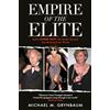 Hodder & Stoughton Empire of the Elite: Inside Condé Nast, the media dynasty that reshaped the world
