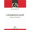 ARMAND COLIN L'intertextualité: Mémoire de la littérature