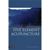 Singing Dragon The Simple Guide to Five Element Acupuncture
