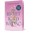 Forever The Right Kind of Wrong: Roman | Die beliebte Forbidden-Love-Romance von Bestsellerautorin Jennifer Bright annotiert und mit Bonuskapitel