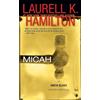 Berkley Micah: An Anita Blake, Vampire Hunter Novel: 13