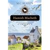 Lübbe Hamish Macbeth geht den Dingen auf den Grund: Kriminalroman. 'Es ist immer ein ganz besonderes Vergnügen, ins schottische Lochdubh zurückzukehren.' NEW YORK TIMES BOOK REVIEW: 18