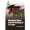 CREATESPACE The Zen of Kenpo: Meanignful Quotes from the Teachings of Ed Parker