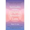 Thorsons/Element GB Spirituality Through a Highly Sensitive Lens: The essential self-help guide for personal growth and stress management