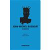 No More Rulers Jean-Michel Basquiat Handbook