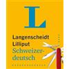Langenscheidt bei PONS Langenscheidt Lilliput Schweizerdeutsch: Schweizerdeutsch-Hochdeutsch / Hochdeutsch-Schweizerdeutsch im Miniformat