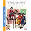 Soldiershop The Spanish armies in the War of the league of Augsburg (Nine Years war 1688-1697)