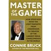 Simon & Schuster Master of the Game: How Steve Ross Rode the Light Fantastic from Undertaker to Creator of the Largest Media Conglomerate in the World