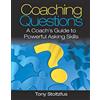CREATESPACE Coaching Questions: A Coach's Guide to Powerful Asking Skills