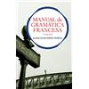 Editorial Ariel Manual de Gramatica Francesa: 3.ª Edición