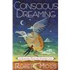 Harmony/Rodale/Convergent Conscious Dreaming: A Spiritual Path for Everyday Life