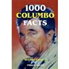 Phillip Allan 1000 Columbo Facts - Second Edition