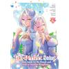 Seven Seas The Too-Perfect Saint: Tossed Aside by My Fiancé and Sold to Another Kingdom (Manga) Vol. 6