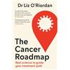 Thorsons/Element GB The Cancer Roadmap: New science-backed guide to your cancer treatment path, by expert Dr Liz O'Riordan