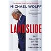The Bridge Street Press Landslide: The Final Days of the Trump Presidency
