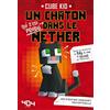404 Editions Minecraft : Un chaton (qui s'est perdu) dans le Nether Tome 1 - Roman junior - Dès 8 ans (1)