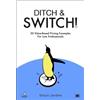 Hawksmoor Publishing Ditch & Switch: 50 Value-Based Pricing Examples for Law Professionals