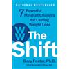 St. Martin's Press The Shift: 7 Powerful Mindset Changes for Lasting Weight Loss