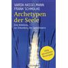 Goldmann TB Archetypen der Seele: Die seelischen Grundmuster - Eine Anleitung zur Erkundung der Matrix: 21929