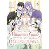 Square Enix The Villainess's Guide to (Not) Falling in Love 04 (Manga): 4