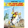 DUPUIS La mine d'or de Dick Digger: Lucky Luke 1/La Mine d'or de Dick Digger