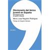EUNSA. EDICIONES UNIVERSIDAD DE NAVARRA, Diccionario del léxico juvenil en España: Del lenguaje juvenil al español coloquial